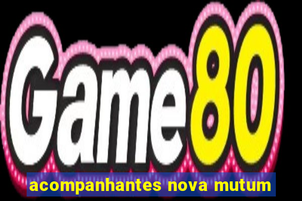 acompanhantes nova mutum